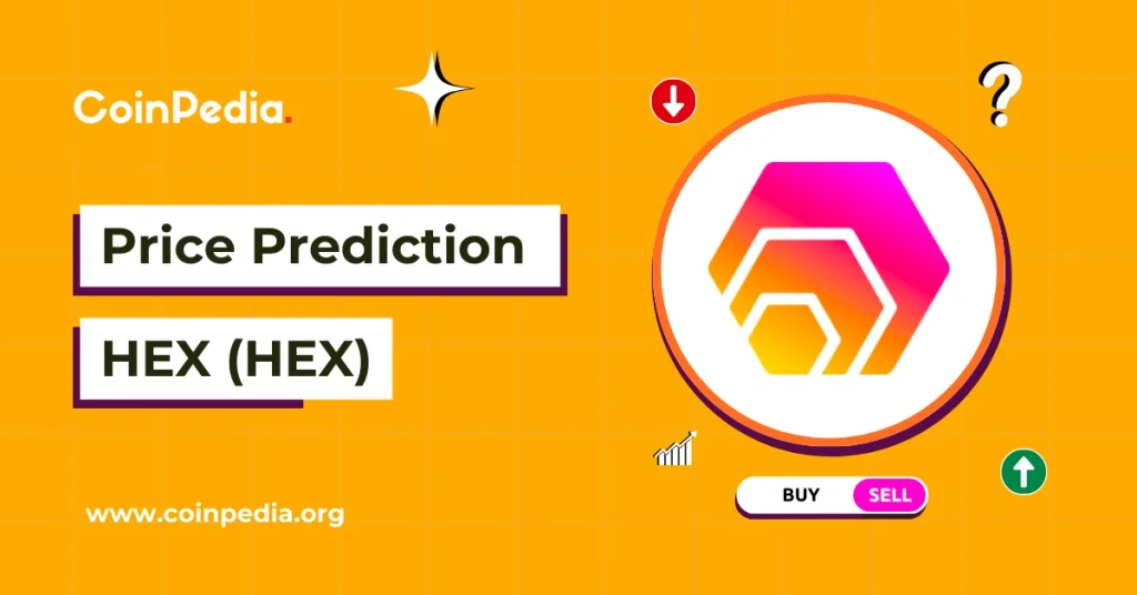 HEX Price Prediction 2026, 2027-2030: How High It Will Go?